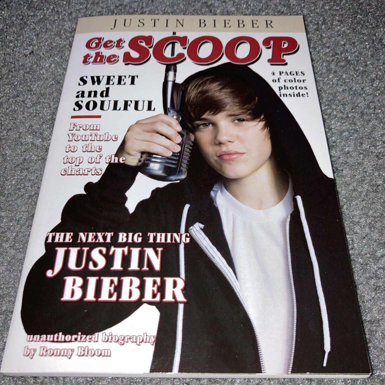 Justin bieber get the scoop unauthorized biography by ronny bloom book