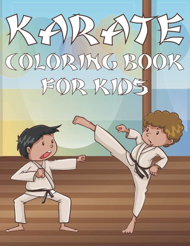 Karate coloring book for kids fun martial arts activity book for boys and girls with unique illustrations of karate by
