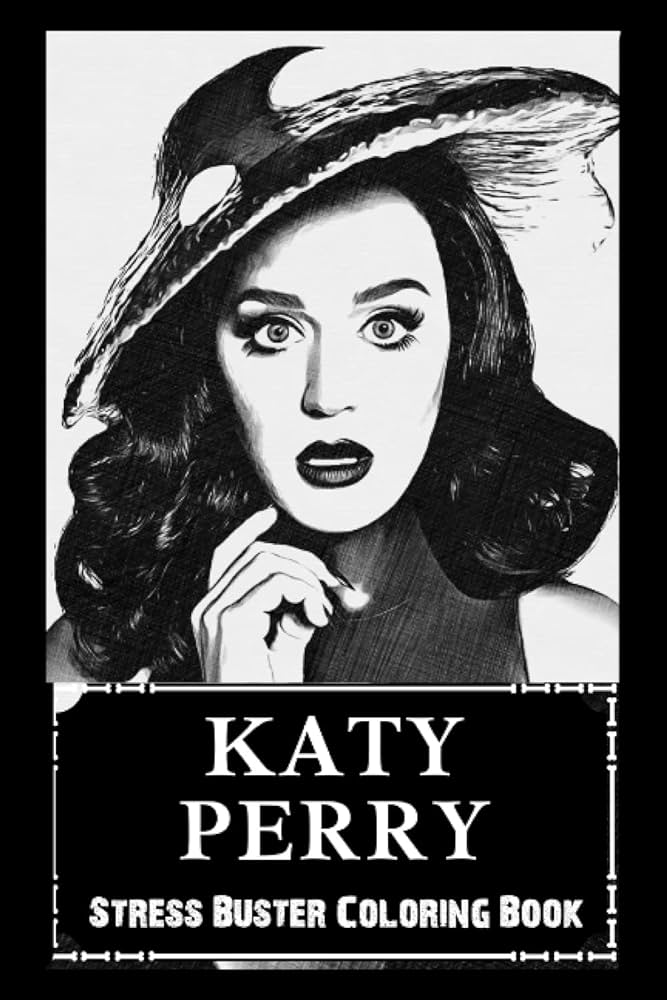 Stress buster coloring book katy perry say goodbye to stress and boredom relax chill and avoid burnout start living a joyful new life by bennet joyce