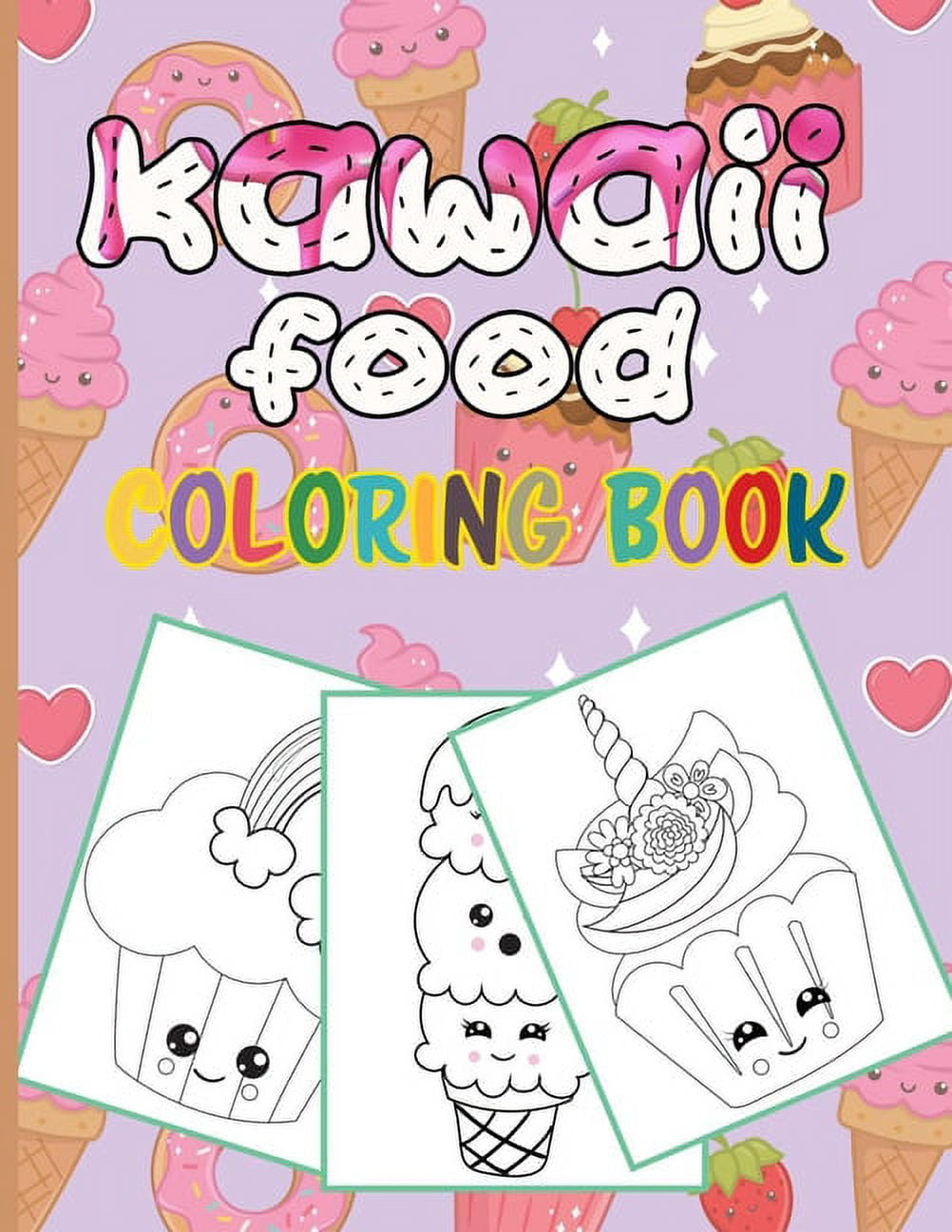 Kawaii food coloring book fun and relaxing kawaii colouring pages for all ages