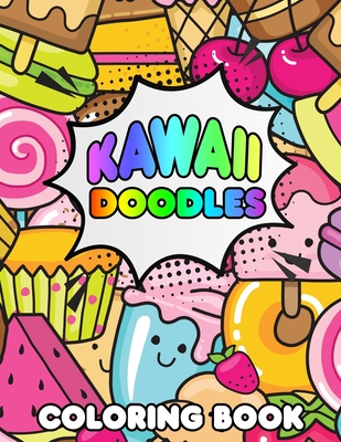 Kawaii doodles coloring book cute designs for stress relief and relaxation