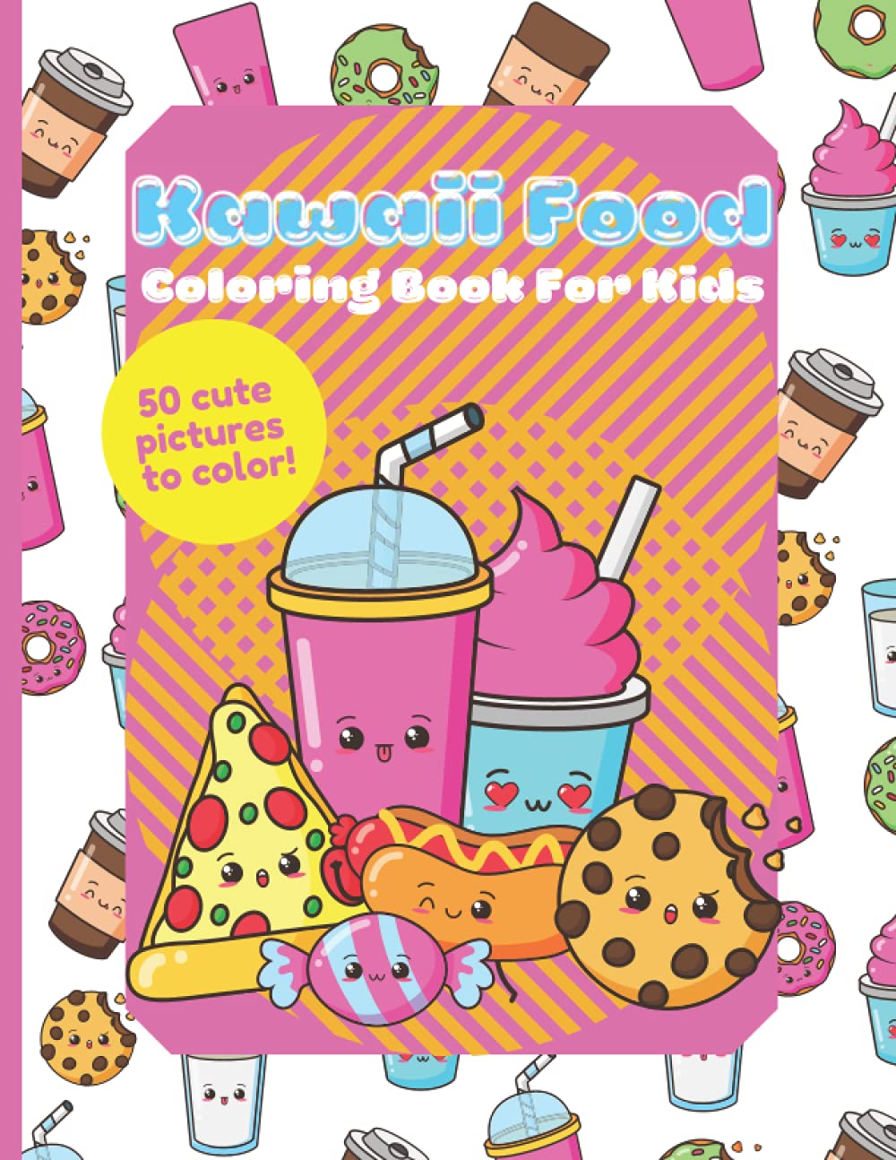 Kawaii food coloring book for kids fun easy and cute coloring pages for all ages x kawaii food and drink coloring book simple designs funny food puns and positive
