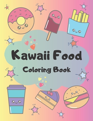 Kawaii food coloring book cute coloring pages for all ages paperback left bank books