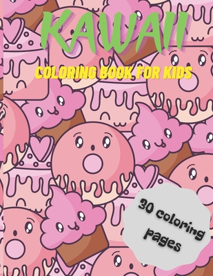 Kawaii food coloring book for kids cute food coloring book for adults and kids of all ages adorable relaxing easy kawaii food and drinks colorin paperback murder by the book