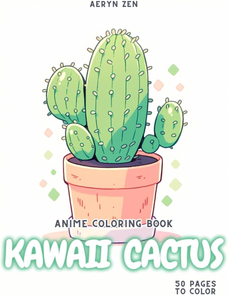 Anime coloring book kawaii cactus manga art anime enthusiasts stress relief adult coloring zen aeryn books