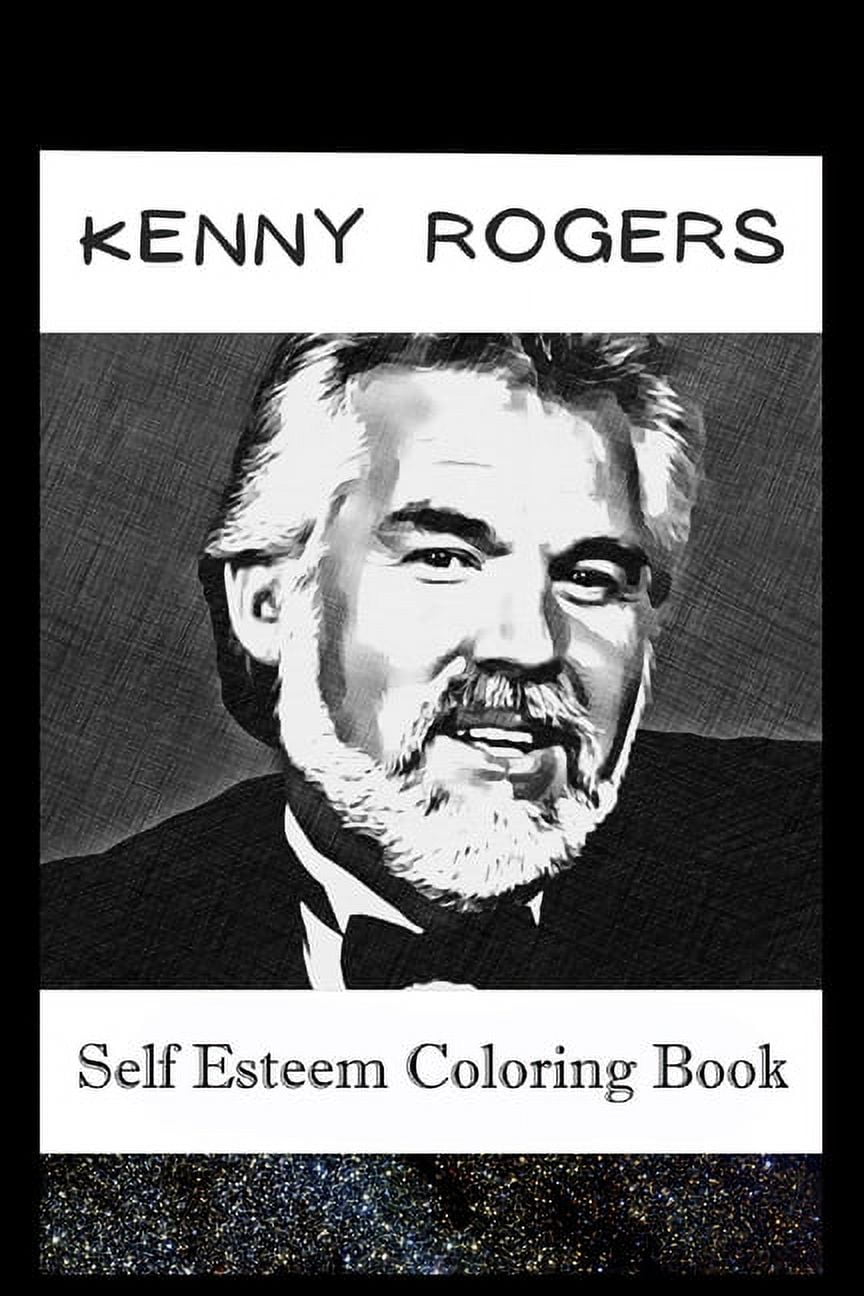 Self esteem coloring book kenny rogers inspired illustrations paperback