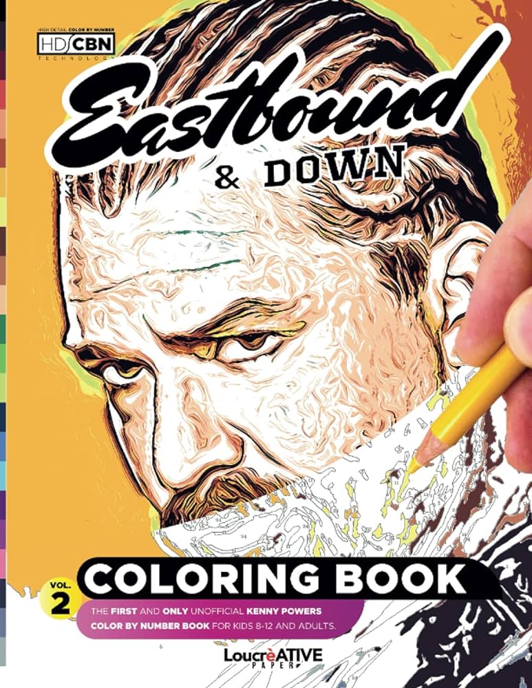 Eastbound and down coloring book vol the first and only unofficial kenny powers color by number book for kids