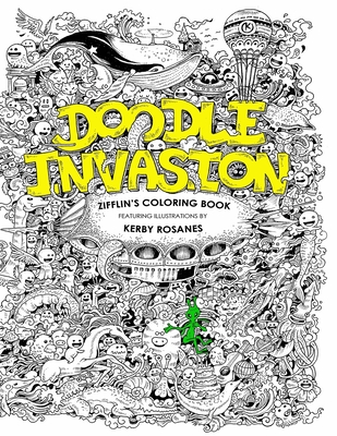 Doodle invasion zifflins coloring book paperback wild rumpus