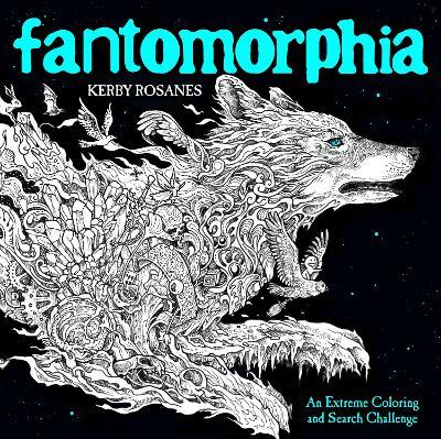 Fantomorphia kerby rosanes book in