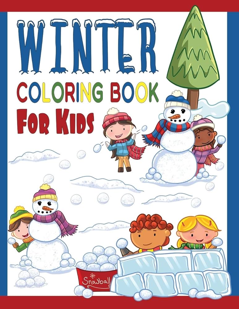 Winter coloring book for kids great coloring pages for toddlers preschool kindergarten age kids cool sledding snowman ice skating teddy bears cool penguins more publishing brain fun books