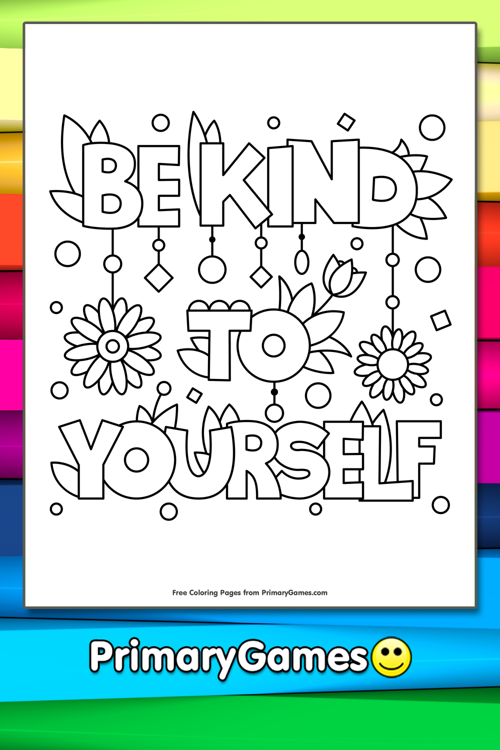 Be kind to yourself coloring page â free printable pdf from