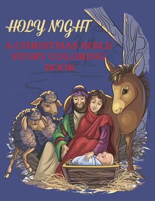 Holy night a christmas bible coloring book bible coloring books for kids paperback one more page