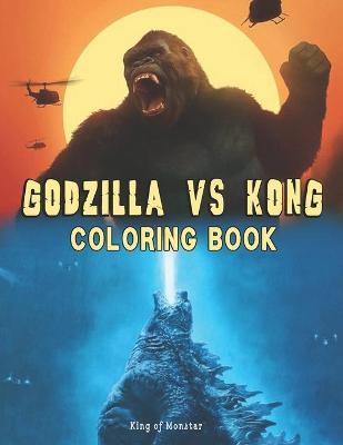 Godzilla vs kong loring book king of monster jake publisher book buy now at mighty ape