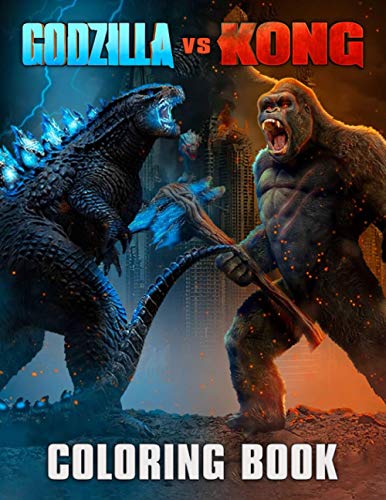 Godzilla vs kong coloring book a stunning coloring book with various godzilla vs kong illustrations for relaxation and stress relief on ilippines