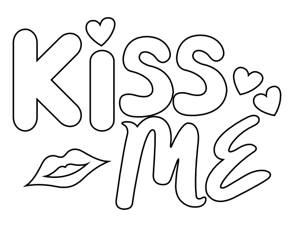 Printable kiss me coloring page