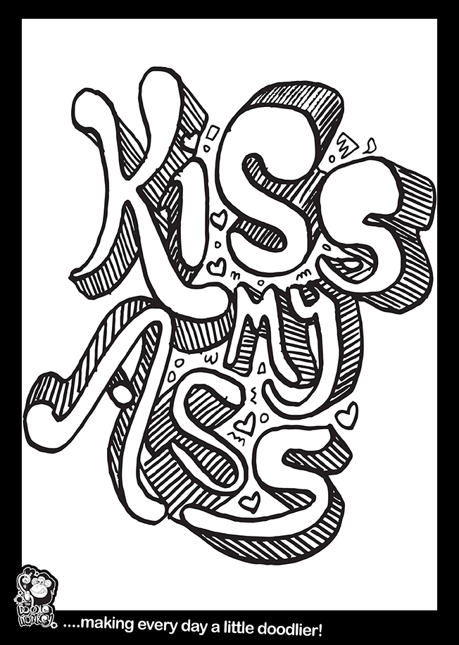 Kiss my ass colouring page â the doodle monkey
