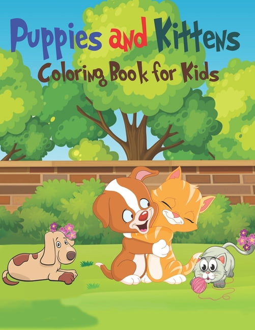 Puppies kittens coloring book for kids amazing playful puppies and cute kittens designs for kids aged