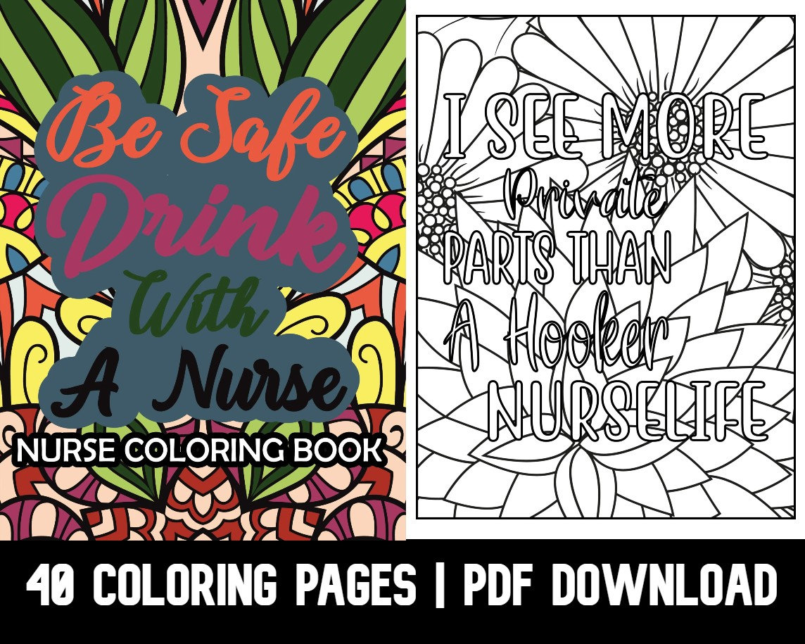 Nurse coloring pages drink with a nurse by gbn publishing club adult quotes coloring book adult humor printable pdf download