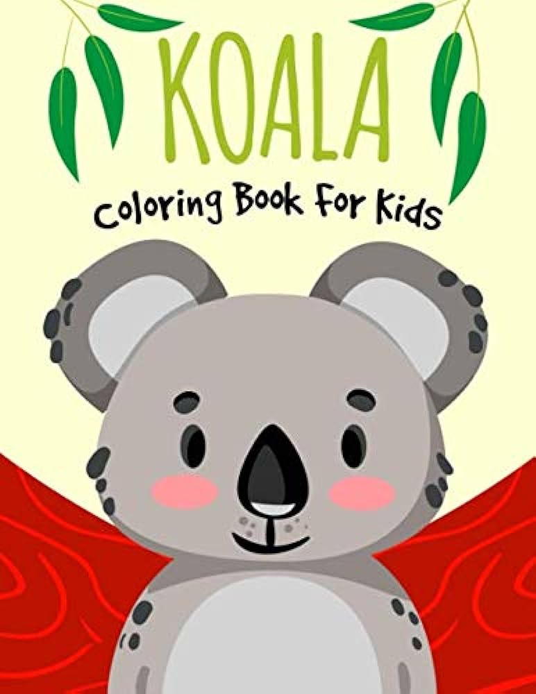 Koala coloring book for kids koala bear coloring and activities book koala lover gifts australian wild animals book for kids little fingers books books