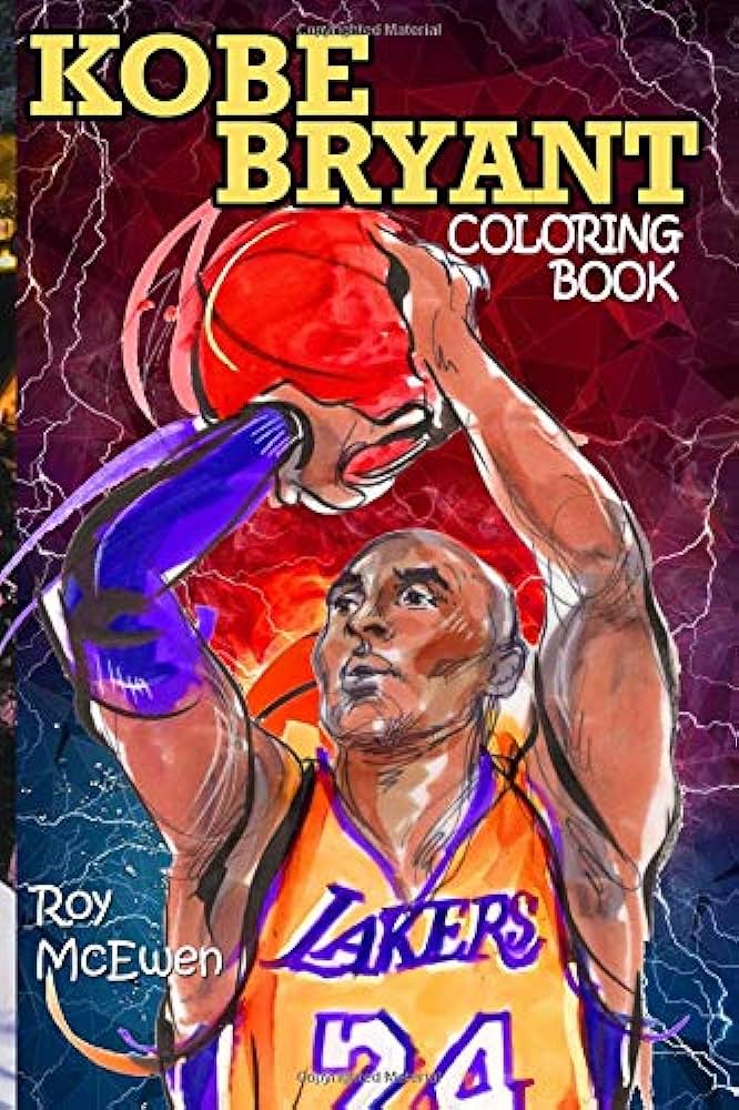 Kobe bryant coloring book fantastic great gift for basketball black mamba legend kobe bryant fans a coloring book for kids and adults mcewen roy books