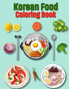 Korean food coloring book a by publishing christoalfred