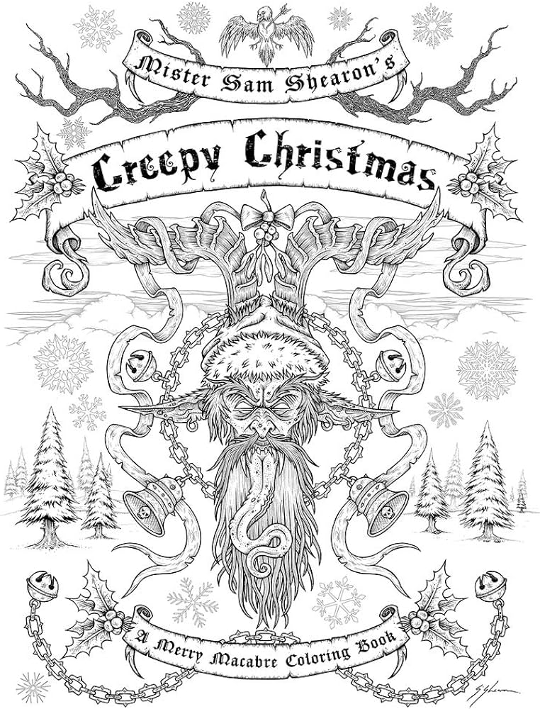 Mister sam shearons creepy christmas a merry macabre coloring book shearon sam books
