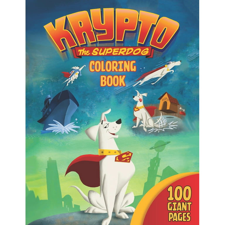 Krypto the superdog coloring book great gift for kids with exclusive illustrations paperback