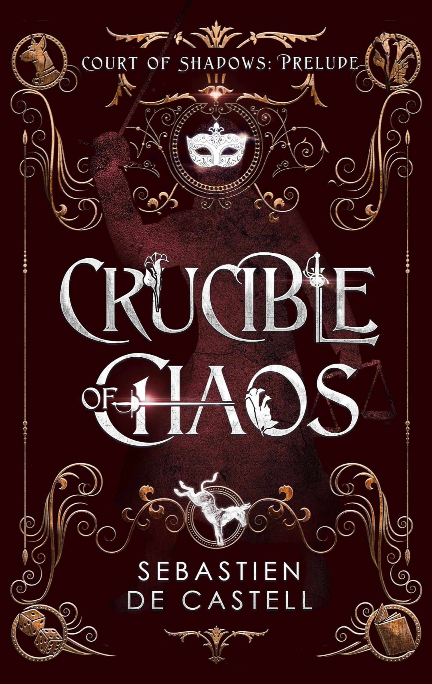 Crucible of chaos sebastien de castell