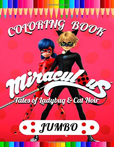 Buy miraculous tales of ladybug and cat noir coloring book super fun coloring book for kids and adults online at singapore