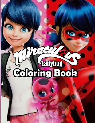 Miraculous ladybug coloring book color with one sided coloring pages about characters and iconic scenesfor kids adults to encourage creativity paperback barrett bookstore