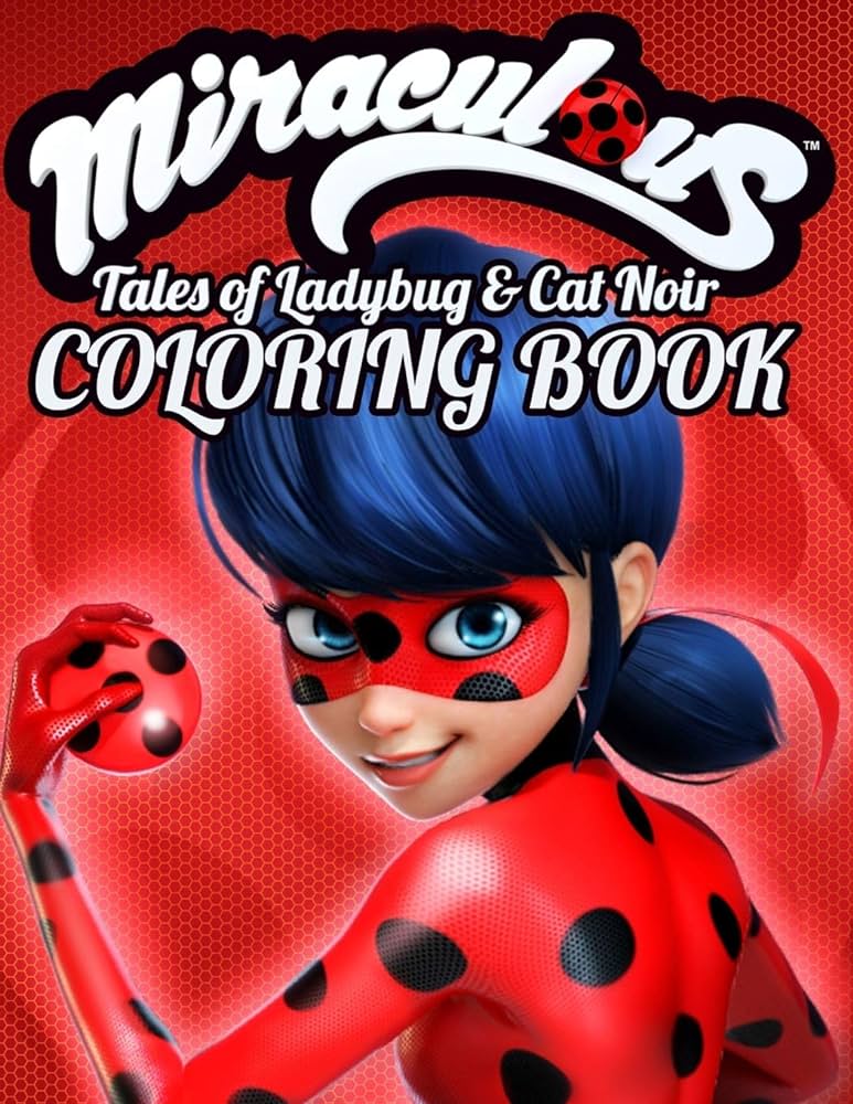 Miraculous tales of ladybug cat noir coloring book great illustrations for kids books yama books