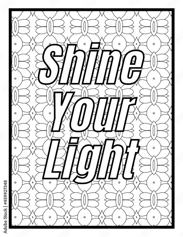 Inspirational quotes adult coloring books relaxing large print coloring pages with positive and good vibes inspirational quotes illustration