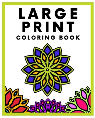 Large print coloring book big and easy patterns with thick lines for adults beginners elderly large print paperback hudson booksellers