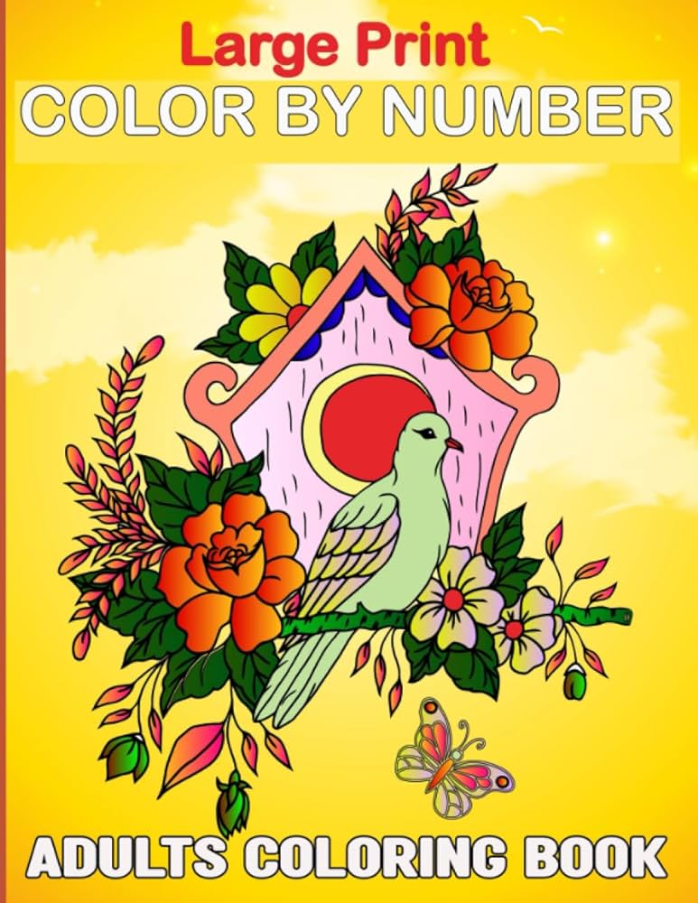 Large print lor by number adults loring book large print flowers butterflies birds and various animals loring by number books for teens or adults book number drawing foreign language books