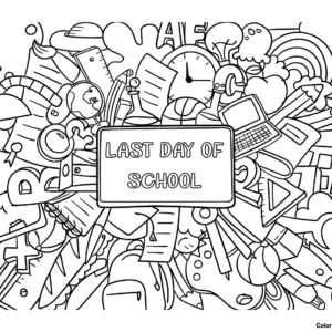 Last day of school coloring pages printable for free download