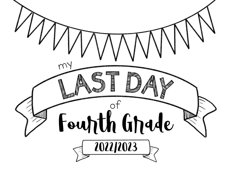 Free printable last day of school signs