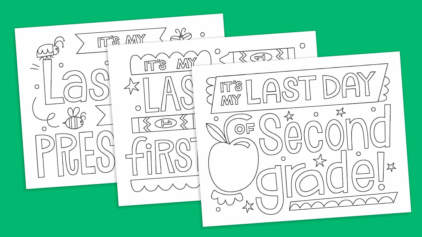 Free printable last day of school signs