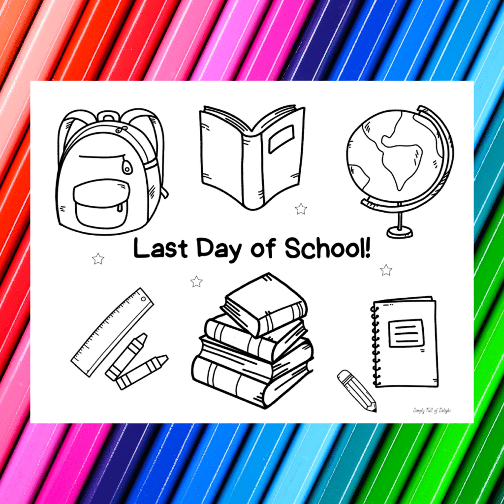 Last day of school coloring pages free printables