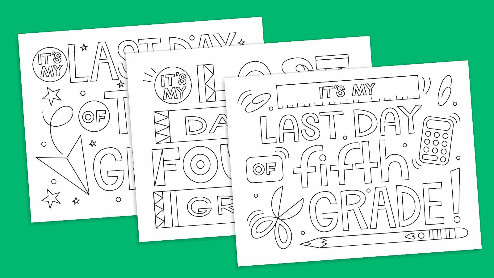 Free printable last day of school signs