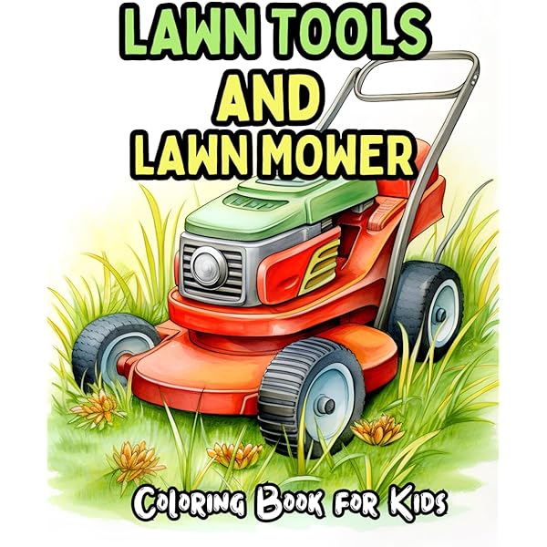 Lawn tools and lawn mower coloring book for kids engaging coloring pages for boys and girls wacko suzy letinson books
