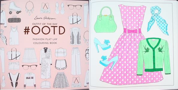 Ootd outfit of the day fashion flat lay colouring book â a review colouring in the midst of madness