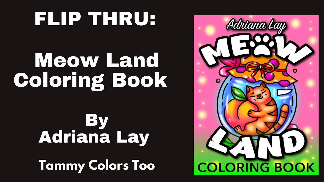 New release flip thru eow land coloring book by adriana lay