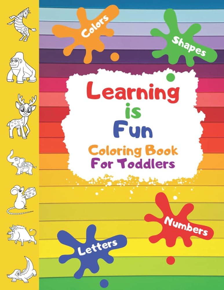 Learning is fun coloring book for toddlers easy and fun coloring pages for kids preschool and kindergarten ages