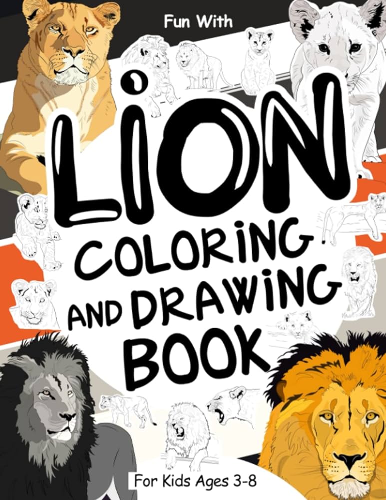 Lion coloring and drawing book for kids ages