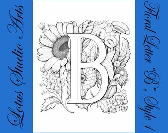 Floral letter b coloring page style downloadable printable alphabet coloring page for adults and teens great for craft projects