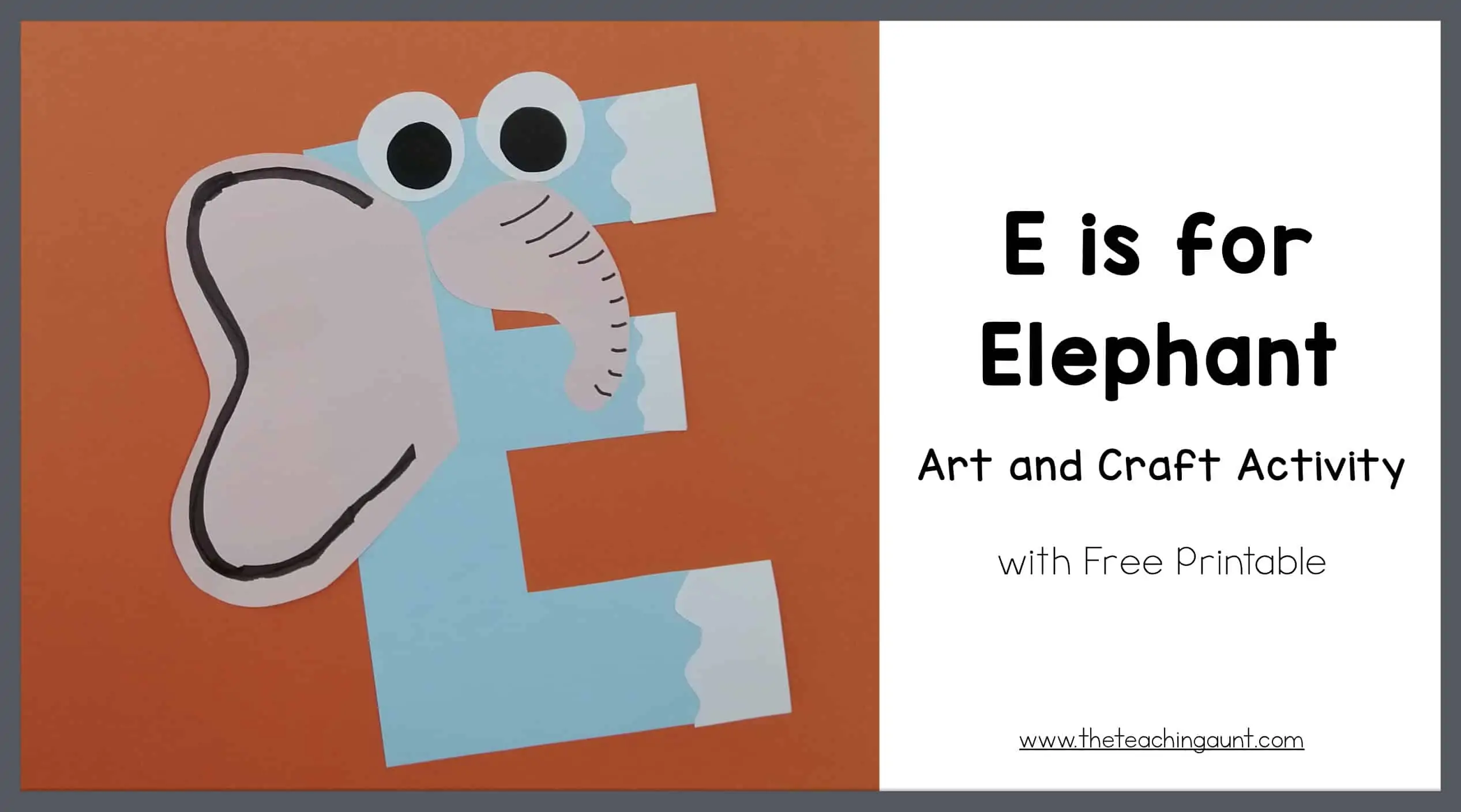 E is for elephant art and craft