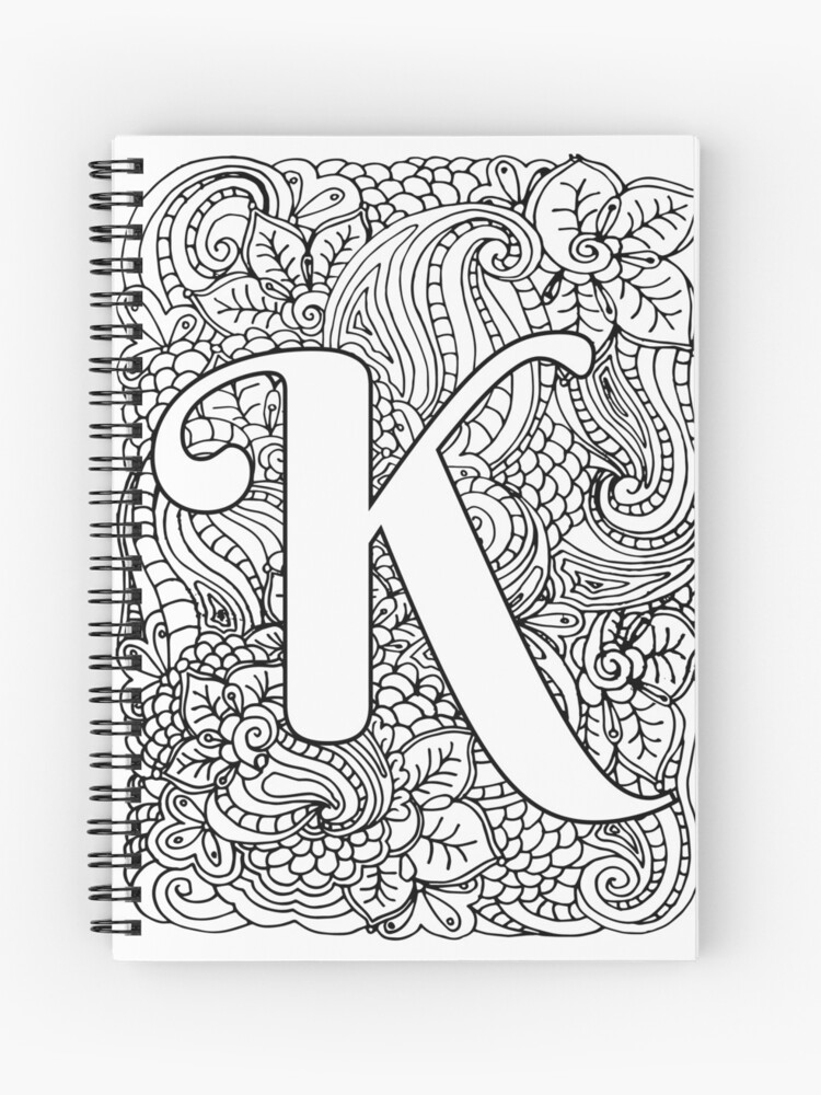 Adult coloring page monogram letter k spiral notebook for sale by mamasweetea