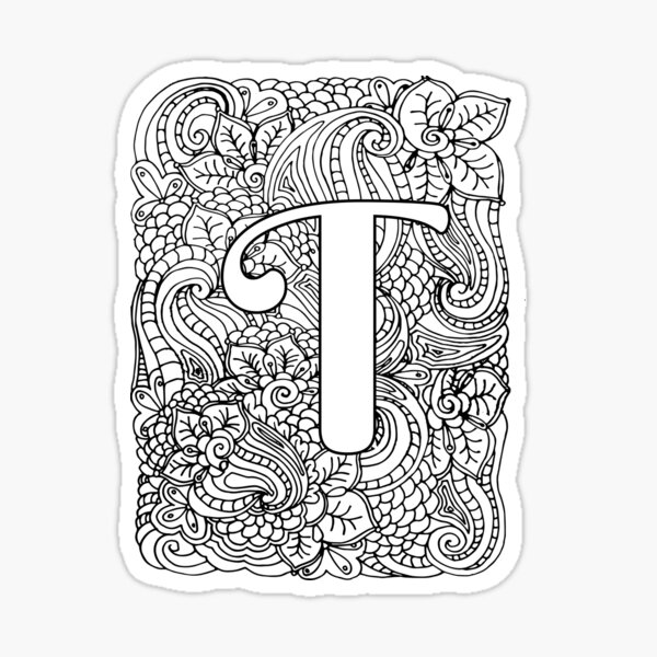 Adult coloring page monogram letter t sticker for sale by mamasweetea