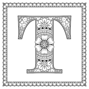 Premium vector letter t made of flowers in mehndi style coloring book page outline handdraw vector illustration
