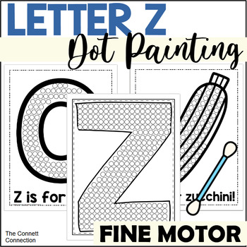 Letter z alphabet dot painting activities by the connett connection